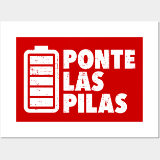 Ponte las pilas - grunge design Posters and Art